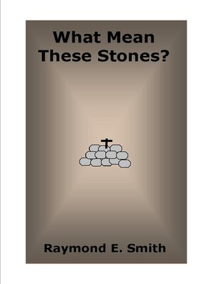 cover image of What Mean These Stones?